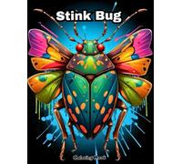 Stink Bug Coloring Book for Kids: Fun & Easy Garden Bug Art! (INSECTS COLORING BOOKS)