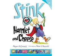 Stink: Hamlet and Cheese: 11