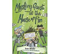 Stinky Finger: Mystery Guest at the House of Fun: 6