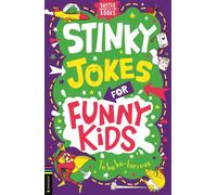 Stinky Jokes for Funny Kids