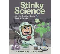 Stinky Science: Why the Smelliest Smells Smell So Smelly