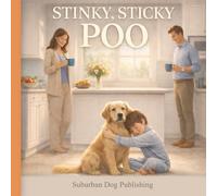 Stinky, Sticky Poo