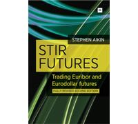 STIR Futures : Trading Euribor and Eurodollar futures