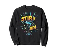 Stir! It Up - Funny Cartoon Cocktail Glass Drink Design Sweatshirt