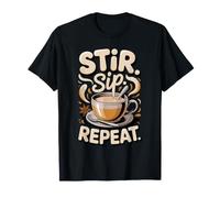 Stir Sip Repeat Masala Chai Tea Lover Spiced Tea T-Shirt