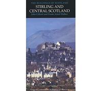 Stirling & Central Scotland (Pevsner Architectural Guides: Buildings of Scotland)