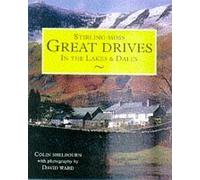 Stirling Moss: Great Drives in the Lakes and Dales