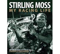 Stirling Moss: My Racing Life