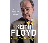 Stirred But Not Shaken: The Autobiography