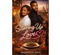 Stirring Up Love: A Chef Romance