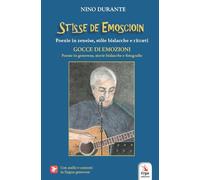 Stisse de emoscioin.. Poexie in zeneise, stöie bislacche e ritræti-Scintille di emozioni. Poesie in genovese, storie bislacche e fotografie. Ediz. bilingue. Con audio