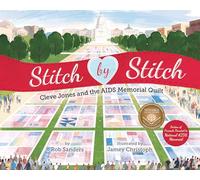 Stitch by Stitch: Cleve Jones and the AIDS Memorial Quilt