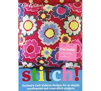 Stitch!: Exclusive Cath Kidston Designs for 30 Simple Needlepoint and Cross Stitch Projects
