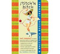 Stitch n Bitch Knitters Design Journal
