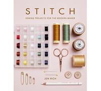 Stitch: Sewing projects for the modern maker