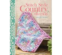 Stitch Style Country Collection: Fabulous fabric sewing projects & ideas