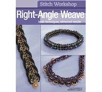 Stitch Workshop: Right-Angle Weave