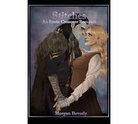 Stitches: An Erotic Crossover Romance (The Frankenstein - March Tales)