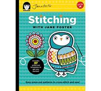 Stitching with Jane Foster: Easy press-out patterns to cross-stitch and sew (Kids Craft Book)