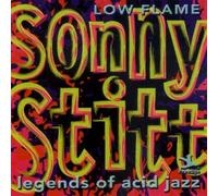 Stitt Sonny - Low Flame: Legends Of Acid Jazz