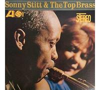 Stitt,Sonny - Sonny Stitt & the Top Brass [Vinyl LP] [VINYL]
