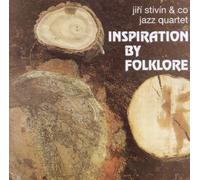 Stivin,Jiri & Co Jazz Quartet - Inspiration By Folklore