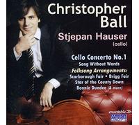 Stjepan Hauser - Ball: Cello Concerto 1, Folksong Arrangements