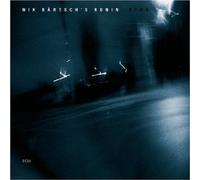 Stoa by Nik B???rtsch's Ronin (2006-03-17)