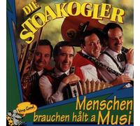 Stoakogler,die - Menschen Brauchen Halt a Musi