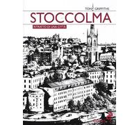 Stoccolma. Ritratto di una città