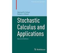Stochastic Calculus and Applications (Probability and Its Applications (duplicate))
