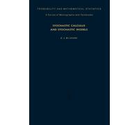 Stochastic Calculus and Stochastic Models