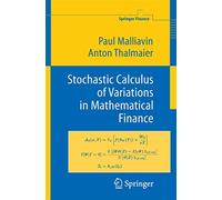 Stochastic Calculus of Variations in Mathematical Finance (Springer Finance)