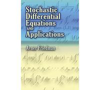 Stochastic Differential Equations and Applications (Dover Books on Mathematics) by Avner Friedman Mathematics(2006-12-01)