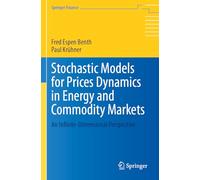 Stochastic Models for Prices Dynamics in Energy and Commodity Markets: An Infinite-Dimensional Perspective (Springer Finance)