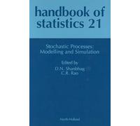 Stochastic Processes: Modeling and Simulation (Volume 21) (Handbook of Statistics, Volume 21)