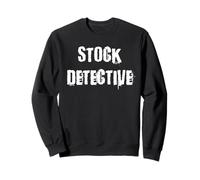 Stock Detective Sweatshirt