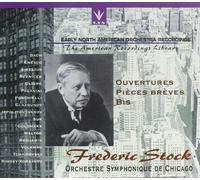 Stock, Frederick - Stock conducts Overtures, Short Pieces and Encores