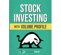 Stock Investing With Volume Profile (The Insider's Guide To Trading)