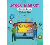 Stock Market Activity Book: Wallstreet Twins: 1 (Kp Cares)