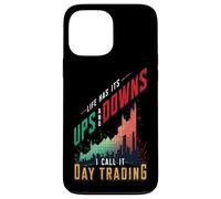 Stock Market Day Trading - Funny Day Trader Case for iPhone 13 Pro Max