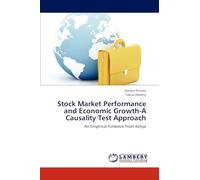 Stock Market Performance and Economic Growth-A Causality Test Approach: An Empirical Evidence From Kenya