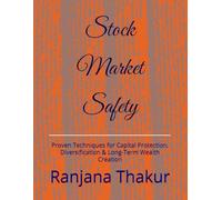 Stock Market Safety: Proven Techniques for Capital Protection, Diversification & Long-Term Wealth Creation
