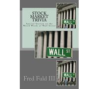 Stock Market Trivia: Special Section on the Weird Words of Wall Street