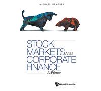 Stock Markets And Corporate Finance: A Primer