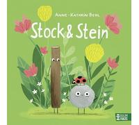 Stock & Stein: Ein lustiges Bilderbuch mit ganz viel Herz ab 4 Jahren - zum Mitfiebern, Mitlachen und selbst Kreativwerden