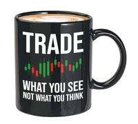 Stock Trader Coffee Mug 11oz Black - Trade what you see - Businessman Financial Advisor Day Trading Stock Market Dividends Investor Finance Profit