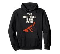 Stock Trader Trading Mindset The Obstacle Is The Path Pullover Hoodie