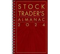 Stock Trader's Almanac 2024 (Almanac Investor Series)
