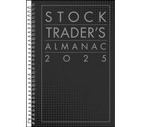 Stock Trader's Almanac 2025 (Almanac Investor Series)